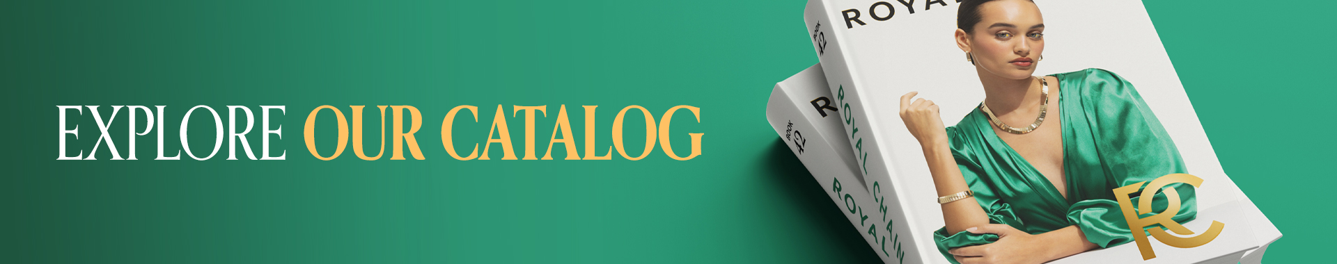 Explore Our Catalog